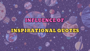 Influence of Inspirational Quotes